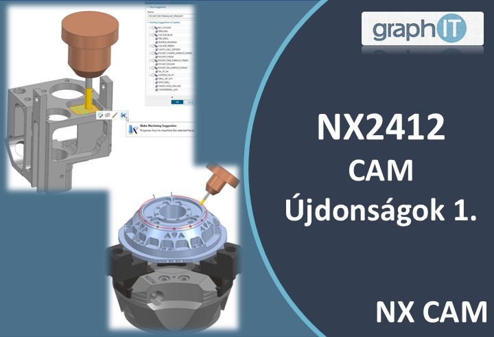 NX 2412 CAM újdonságok 1.