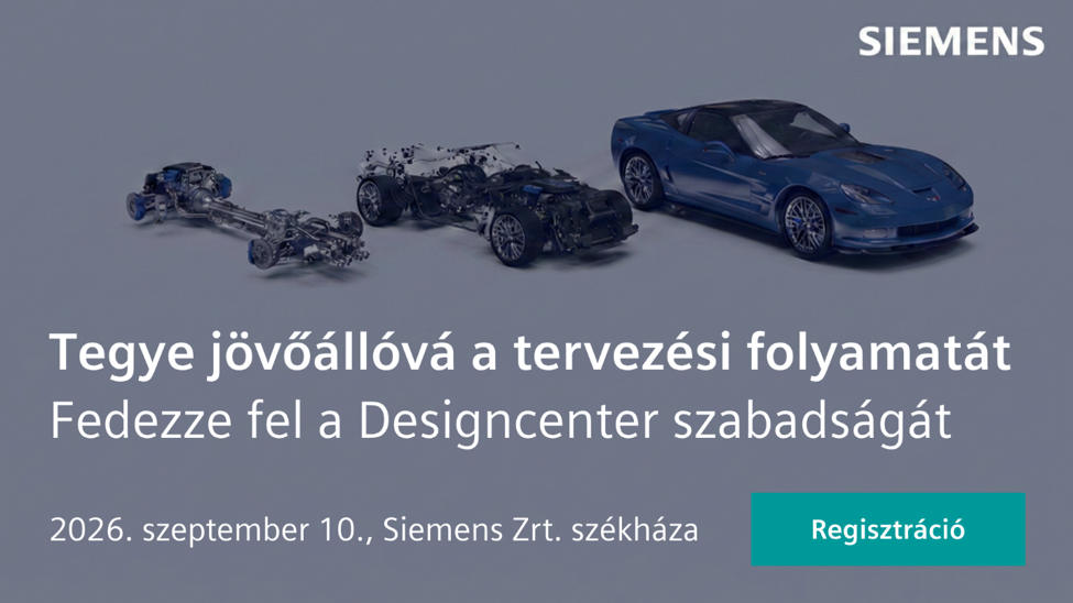 Bemutatkozik a Siemens Designcenter, az NX és a Solid Edge jövője – magyarországi ősbemutató